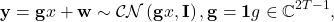 \begin{equation*}\mathbf{y} = \mathbf{g}x + \mathbf{w}\sim\mathcal{CN}\left(\mathbf{g}x,\mathbf{I}\right), \mathbf{g}=\mathbf{1}g\in \mathbb{C}^{2T-1},\end{equation*}